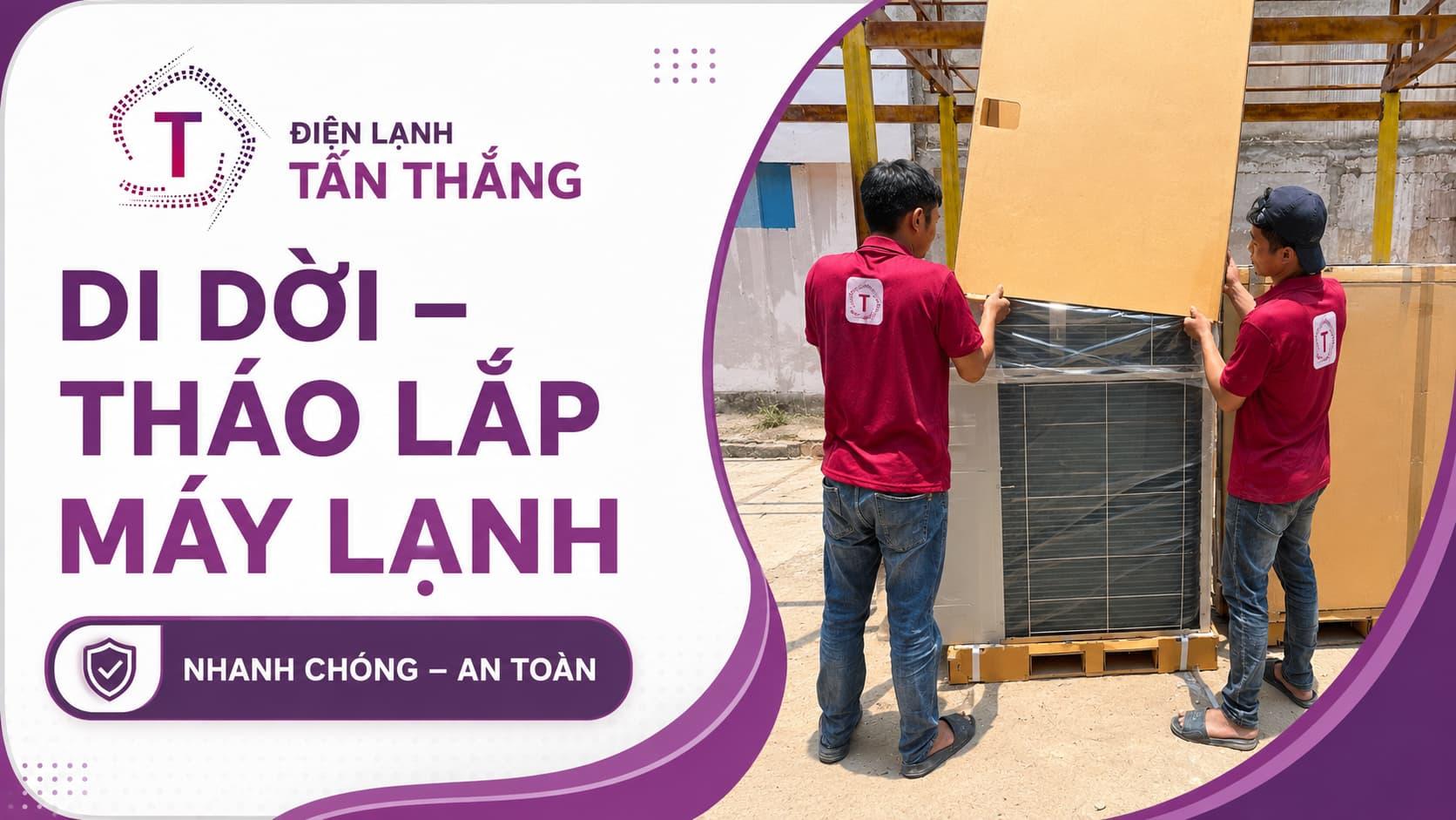 Dịch vụ di dời, tháo lắp máy lạnh